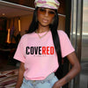 Covered J:29:11 Statement Tee (Pnk)