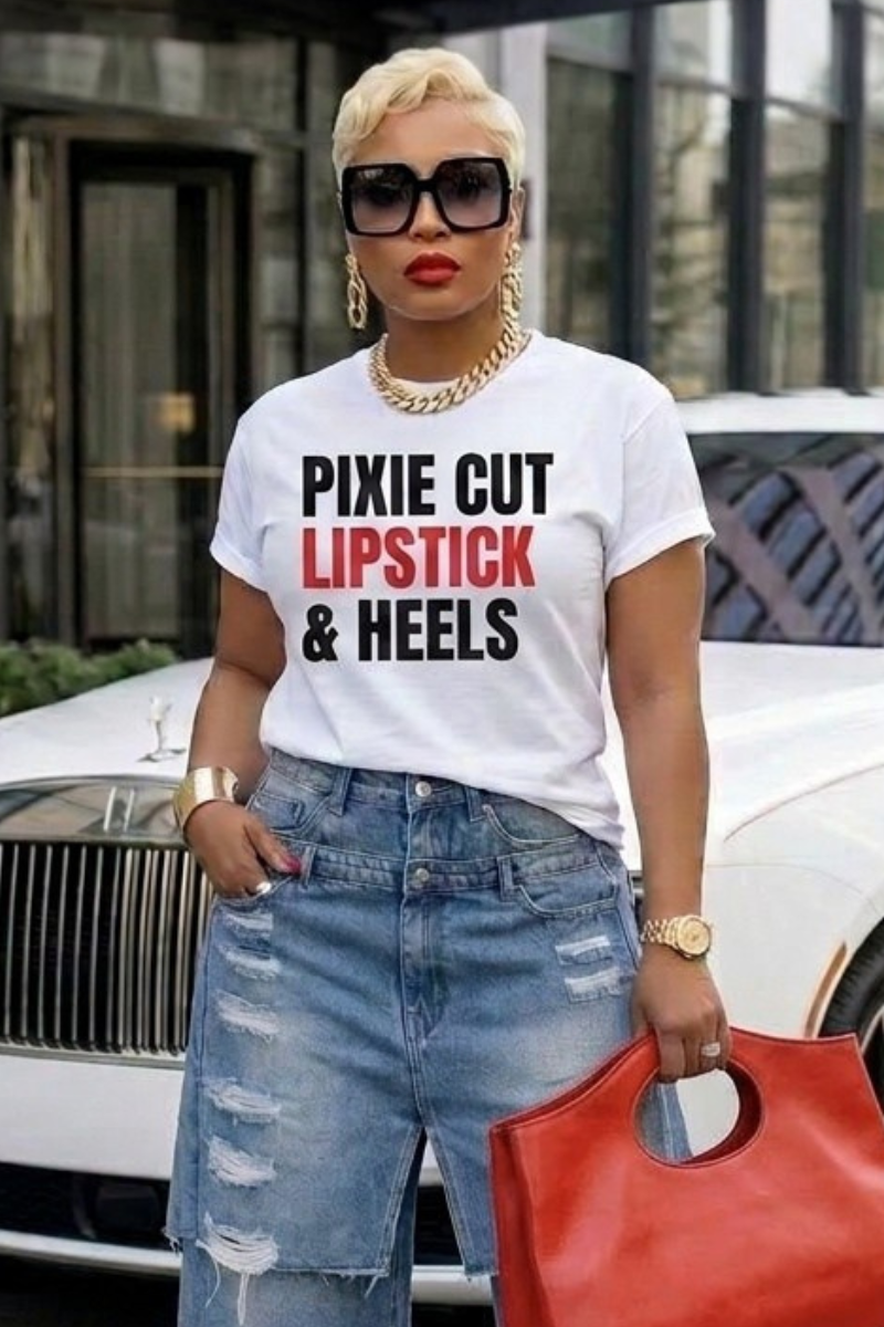 Pixie Cut, Lipsitck, & Heels Tshirt (White)