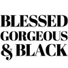 Blessed Gorgeous & Black Bold Tee
